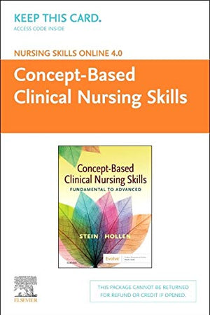 Nursing Skills Online Version 4.0 Concept-Based Clinical Nursing Skills (Access Code)