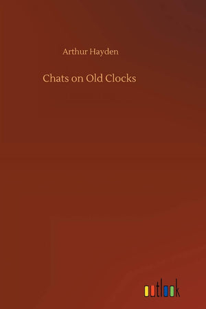 Chats on Old Clocks
