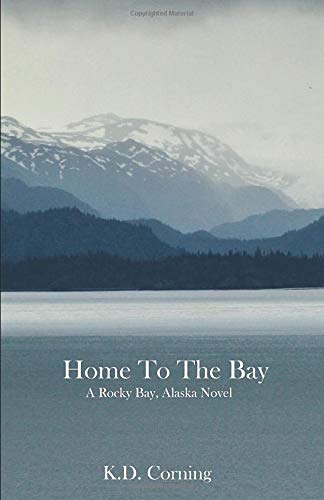Home To The Bay (Rocky Bay Series)