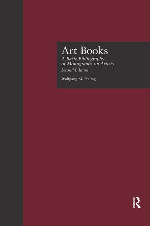 Art Books: A Basic Bibliography of Monographs on Artists, Second Edition (Garland Reference Library of the Humanities)