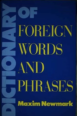 Dictionary of Foreign Words and Phrases