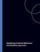 Explaining Criminal Behaviour: Interdisciplinary Approaches