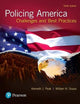 Policing America: Challenges and Best Practices (9th Edition)