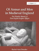 Of Armor and Men in Medieval England: The Chivalric Rhetoric of Three English Knights' Effigies