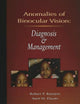Anomalies Of Binocular Vision: Diagnosis And Management