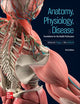 Loose Leaf for Anatomy, Physiology, & Disease: Foundations for the Health Professions