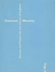 Common Worship: Services and Prayers for the Church of England (Rites on the Way)