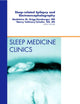 Sleep-related Epilepsy and Electroencephalography, An Issue of Sleep Medicine Clinics (Volume 7-1) (The Clinics: Internal Medicine, Volume 7-1)