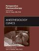 Perioperative Pharmacotherapy, An Issue of Anesthesiology Clinics (Volume 28-4) (The Clinics: Surgery, Volume 28-4)