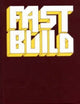 Fast Build