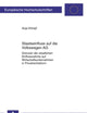 Staatseinfluss auf die Volkswagen AG: Grenzen der staatlichen Einflussnahme auf Wirtschaftsunternehmen in Privatrechtsform (Europäische Hochschulschriften Recht) (German Edition)