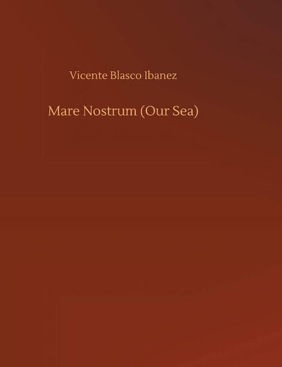 Mare Nostrum (Our Sea)