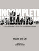 Incomplete Urbanism : A Critical Urban Strategy for Emerging Economies
