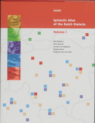 Syntactic Atlas of the Dutch Dialects: Volume I: Pronouns, Agreement and Dependencies