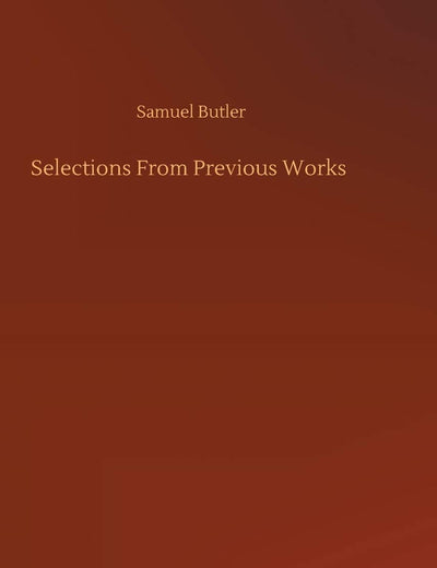 Selections From Previous Works