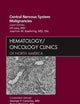 Central Nervous System Malignancies, An Issue of Hematology/Oncology Clinics of North America (Volume 26-4) (The Clinics: Internal Medicine, Volume 26-4)