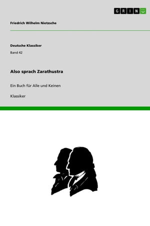Also sprach Zarathustra: Ein Buch für Alle und Keinen (German Edition)