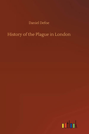 History of the Plague in London