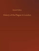 History of the Plague in London