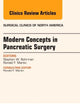 Modern Concepts in Pancreatic Surgery, An Issue of Surgical Clinics (Volume 93-3) (The Clinics: Surgery, Volume 93-3)