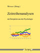 Zeitreihenanalysen Mit Beispielen Aus Der Psychologie (German Edition)