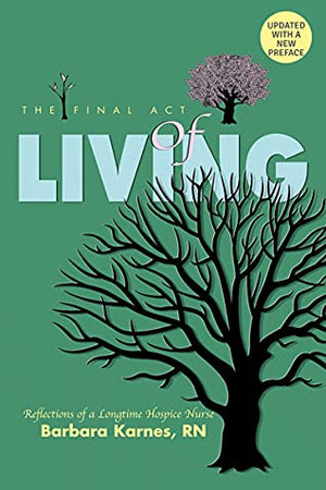 The Final Act of Living