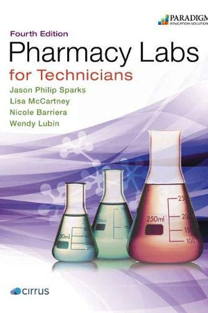 Pharmacy Labs for Technicians: Text (Pharmacy Technician)