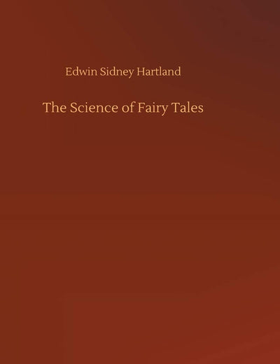 The Science of Fairy Tales