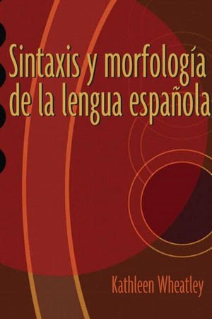 Sintaxis y morfología de la lengua española