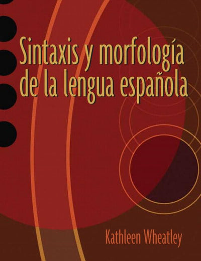 Sintaxis y morfología de la lengua española