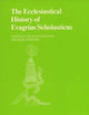 The Ecclesiastical History of Evagrius Scholasticus (Translated Texts for Historians, 33) (Volume 33)