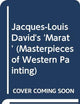 Jacques-Louis David's 'Marat' (Masterpieces of Western Painting)
