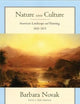 Nature and Culture: American Landscape and Painting, 1825-1875, With a New Preface