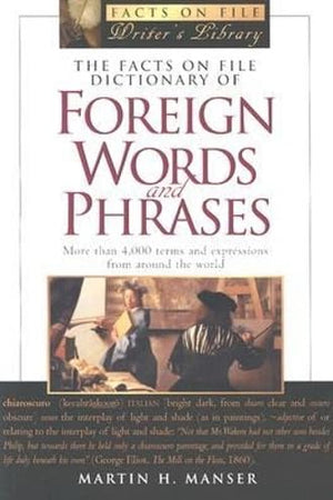 Facts on File Dictionary of Foreign Words and Phrases