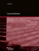 Law in Practice (American Casebook Series)
