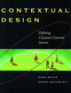 Contextual Design: Defining Customer-Centered Systems (Interactive Technologies)