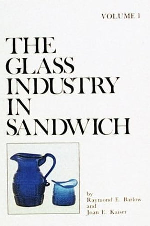 The Glass Industry in Sandwich