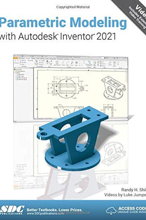 Parametric Modeling with Autodesk Inventor 2021