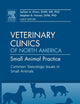Common Toxicologic Issues in Small Animals, An Issue of Veterinary Clinics: Small Animal Practice (Volume 42-2) (The Clinics: Veterinary Medicine, Volume 42-2)