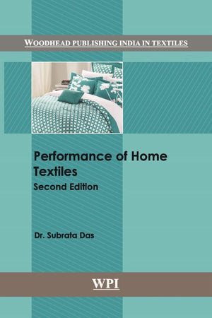 Performance of Home Textiles (Woodhead Publishing India in Textiles)
