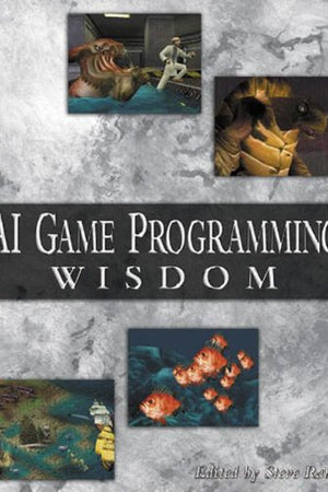 AI Game Programming Wisdom (Game Development Series)