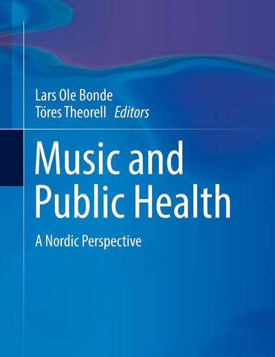 Music and Public Health: A Nordic Perspective