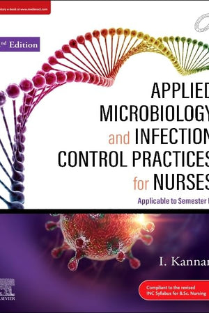 Applied Microbiology and Infection Control Practices for Nurses
