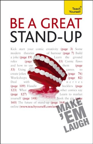 Be a Great Stand-Up: A Teach Yourself Guide (Teach Yourself: Reference)