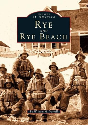 Rye & Rye Beach (NH) (Images of America)