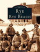 Rye & Rye Beach (NH) (Images of America)
