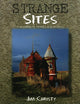 Strange Sites: Uncommon Homes & Gardens of the Pacific Northwest