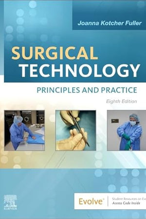 Surgical Technology: Principles and Practice