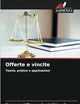 Offerte e vincite: Teoria, pratica e applicazioni (Italian Edition)
