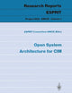 Open System Architecture for CIM (Research Reports Esprit, 1)
